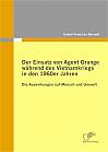 Der Einsatz von Agent Orange während des Vietnamkriegs in den 1960er Jahren