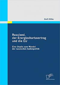 Russland, der Energiechartavertrag und die EU