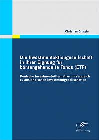 Die Investmentaktiengesellschaft in ihrer Eignung für börsengehandelte Fonds (ETF)