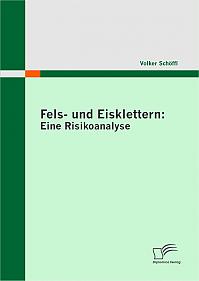 Fels- und Eisklettern: Eine Risikoanalyse