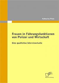 Frauen in Führungsfunktionen von Polizei und Wirtschaft