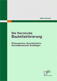 Die thermische Bauteilaktivierung