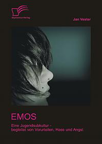 Emos: Eine Jugendsubkultur  begleitet von Vorurteilen, Hass und Angst!
