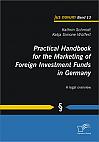 Practical Handbook for the Marketing of Foreign Investment Funds in Germany