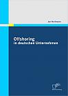 Offshoring in deutschen Unternehmen