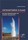 Wirtschaftskrise in Island: Von hohen Wachstumsraten zum drohenden Staatsbankrott