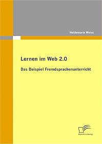 Lernen im Web 2.0: das Beispiel Fremdsprachenunterricht