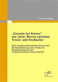 Corazón tan blanco von Javier Marías zwischen Trivial- und Hochkultur