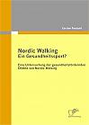 Nordic Walking  Ein Gesundheitssport?