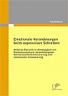 Emotionale Veränderungen beim expressiven Schreiben: Affektive Dynamik in Abhängigkeit von Emotionsausdruck, körperbezogener Aufmerksamkeitsfokussierung und emotionaler Distanzierung