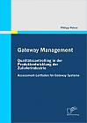 Gateway Management: Qualitätscontrolling in der Produktentwicklung der Zulieferindustrie