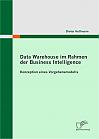 Data Warehouse im Rahmen der Business Intelligence