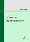 SQL/XML:2006 - Evaluierung der Standardkonformität ausgewählter Datenbanksysteme