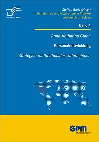 Personalentwicklung: Strategien multinationaler Unternehmen