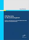 CSR-Berichte im Branchenvergleich: Analyse und Deutung der Nachhaltigkeitsberichte deutscher Großunternehmen