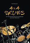4x4 Drums: Die Vier-Elemente-Lehre für Schlagzeuger und andere Rhythmiker