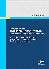 Rekrutierung von Hochschulabsolventen über professionelles Personalmarketing