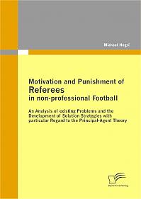 Motivation and Punishment of Referees in non-professional Football