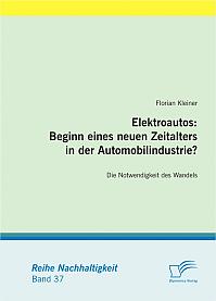 Elektroautos: Beginn eines neuen Zeitalters in der Automobilindustrie?