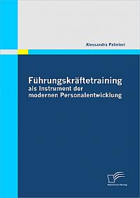 Führungskräftetraining als Instrument der modernen Personalentwicklung