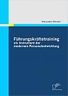 Führungskräftetraining als Instrument der modernen Personalentwicklung