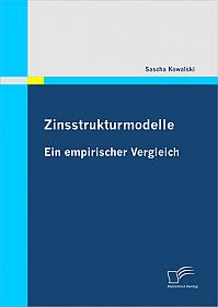 Zinsstrukturmodelle: Ein empirischer Vergleich