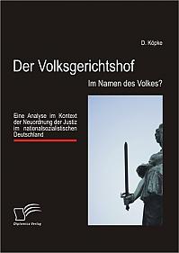 Der Volksgerichtshof: Im Namen des Volkes?