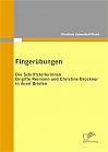 Fingerübungen - die Schriftstellerinnen Brigitte Reimann und Christine Brückner in ihren Briefen