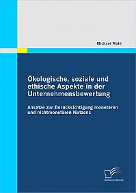 Ökologische, soziale und ethische Aspekte in der Unternehmensbewertung