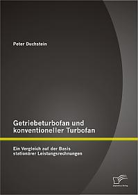 Getriebeturbofan und konventioneller Turbofan: Ein Vergleich auf der Basis stationärer Leistungsrechnungen