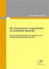 Zur Sozialisation Jugendlicher in ländlichen Vereinen: Eine qualitative Studie am Beispiel einer niedersächsischen Bauerschaft