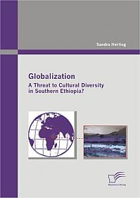 Globalization: A Threat to Cultural Diversity in Southern Ethiopia?
