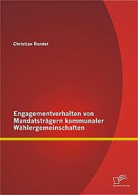 Engagementverhalten von Mandatsträgern kommunaler Wählergemeinschaften