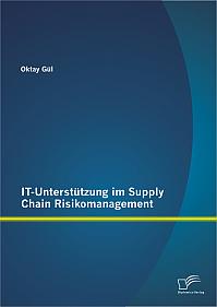 IT-Unterstützung im Supply Chain Risikomanagement