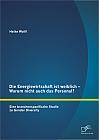 Die Energiewirtschaft ist weiblich  Warum nicht auch das Personal? Eine branchenspezifische Studie zu Gender Diversity