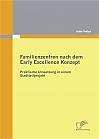 Familienzentren nach dem Early Excellence Konzept