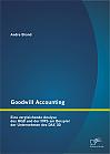 Goodwill Accounting: Eine vergleichende Analyse des HGB und der IFRS am Beispiel der Unternehmen des DAX 30