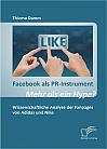 Facebook als PR-Instrument: Mehr als ein Hype?