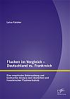 Fluchen im Vergleich - Deutschland vs. Frankreich: Eine empirische Untersuchung und kontrastive Analyse zum deutschen und französischen Fluchwortschatz