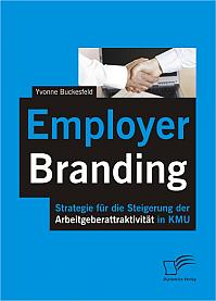 Employer Branding: Strategie für die Steigerung der Arbeitgeberattraktivität in KMU