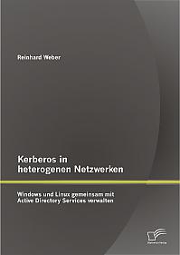 Kerberos in heterogenen Netzwerken: Windows und Linux gemeinsam mit Active Directory Services verwalten