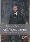 Leben und Wirken von Karl August Lingner: Lingners Weg vom Handlungsgehilfen zum Großindustriellen