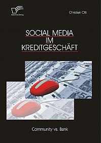 Social Media im Kreditgeschäft: Community vs. Bank