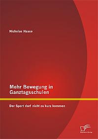 Mehr Bewegung in Ganztagsschulen: Der Sport darf nicht zu kurz kommen