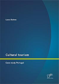 Cultural tourism: Case study Portugal