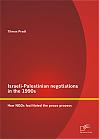 Israeli-Palestinian negotiations in the 1990s: How NGOs facilitated the peace process