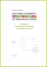 Cultural Diversity Management in Organizations: The Role of Psychological Variables in Diversity Initiatives