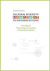 Cultural Diversity Management in Organizations: The Role of Psychological Variables in Diversity Initiatives