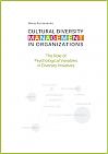 Cultural Diversity Management in Organizations: The Role of Psychological Variables in Diversity Initiatives