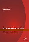 Women Airforce Service Pilots: US-Pilotinnen im Zweiten Weltkrieg